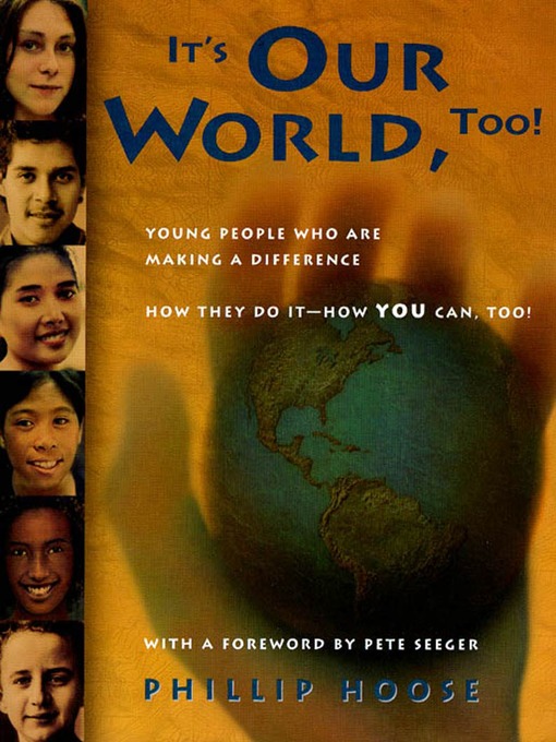 Title details for It's Our World, Too! by Phillip Hoose - Wait list